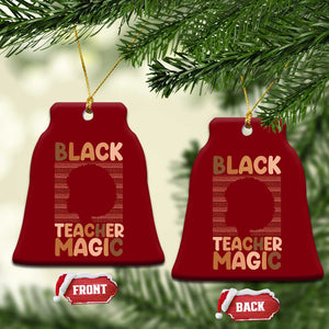 Black Teacher Magic Ceramic Ornament Empowering African American Pride Teacher Gift TS12 Print Your Wear
