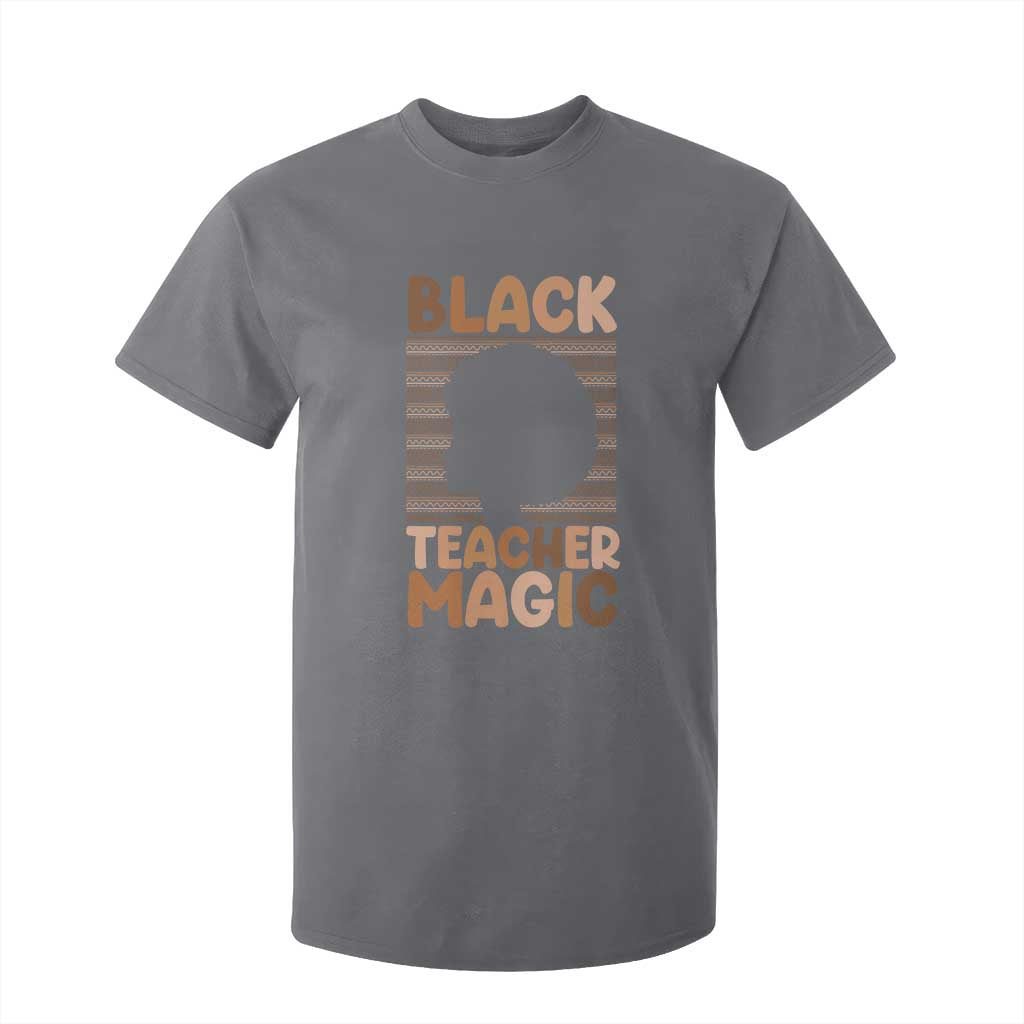 Black Teacher Magic T Shirt For Kid Empowering African American Pride Teacher Gift TS12 Charcoal Print Your Wear