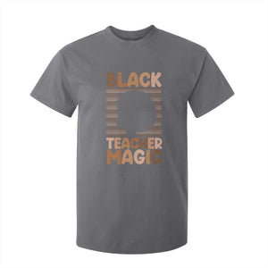 Black Teacher Magic T Shirt For Kid Empowering African American Pride Teacher Gift TS12 Charcoal Print Your Wear