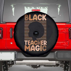 Black Teacher Magic Spare Tire Cover Empowering African American Pride Teacher Gift TS12 Black Print Your Wear