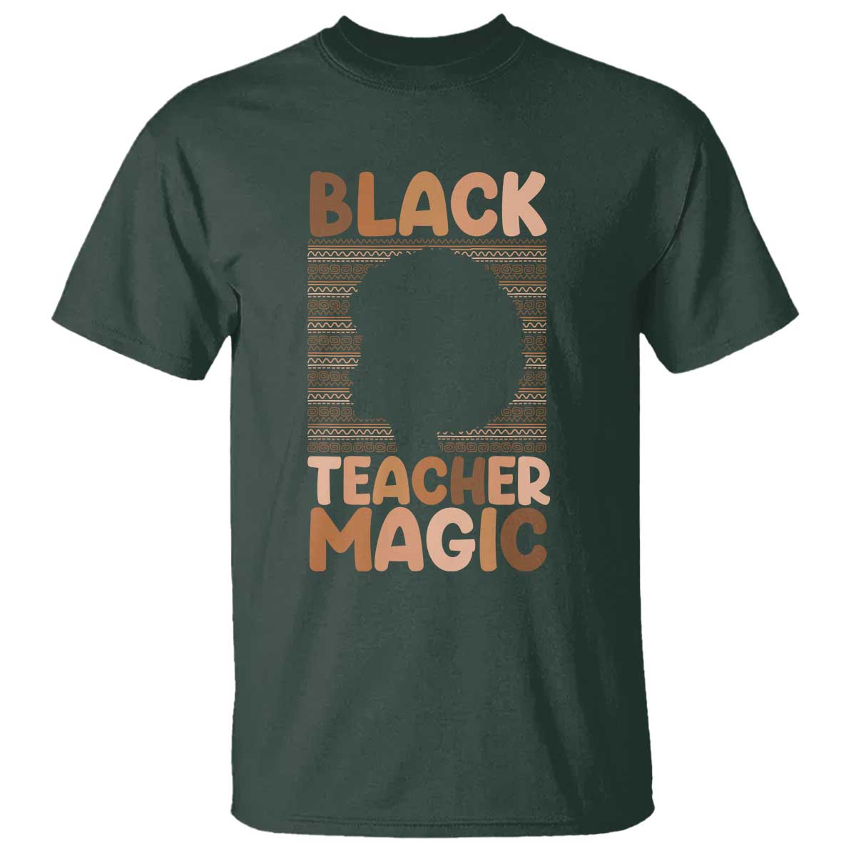 Black Teacher Magic T Shirt Empowering African American Pride Teacher Gift TS12 Dark Forest Green Print Your Wear
