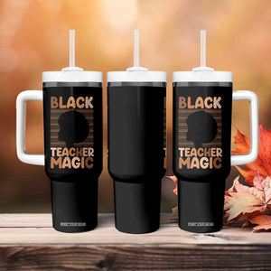 Black Teacher Magic Tumbler With Handle Empowering African American Pride Teacher Gift TS12 Print Your Wear