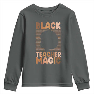 Black Teacher Magic Youth Sweatshirt Empowering African American Pride Teacher Gift TS12 Dark Heather Print Your Wear