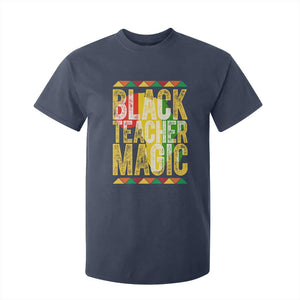 Black History Month Gift T Shirt For Kid Black Teacher Magic TS12 Navy Print Your Wear
