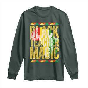 Black History Month Gift Long Sleeve Shirt Black Teacher Magic TS12 Dark Forest Green Print Your Wear