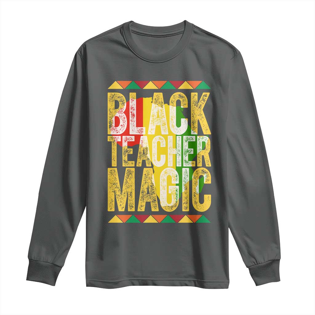 Black History Month Gift Long Sleeve Shirt Black Teacher Magic TS12 Dark Heather Print Your Wear