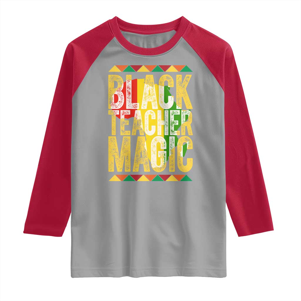 Black History Month Gift Raglan Shirt Black Teacher Magic TS12 Sport Gray Red Print Your Wear