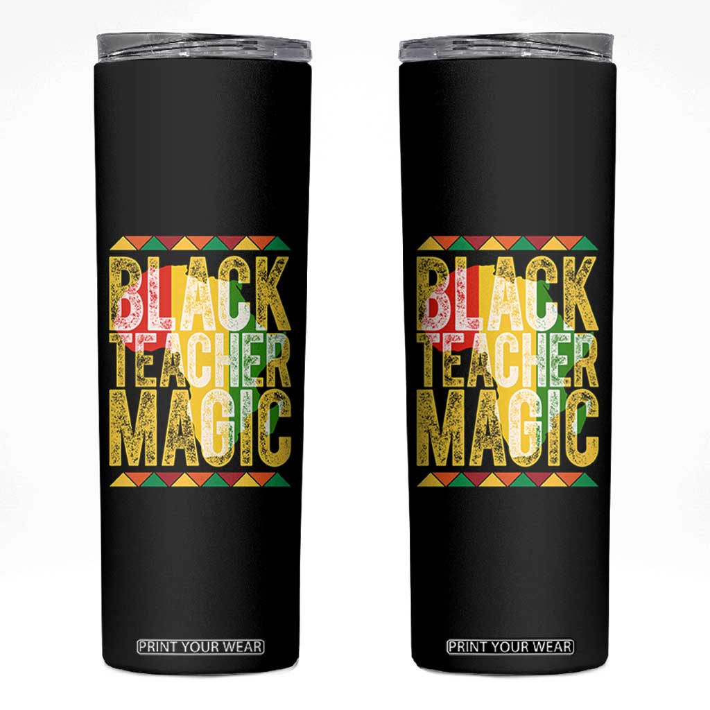 Black History Month Gift Skinny Tumbler Black Teacher Magic TS12 Black Print Your Wear