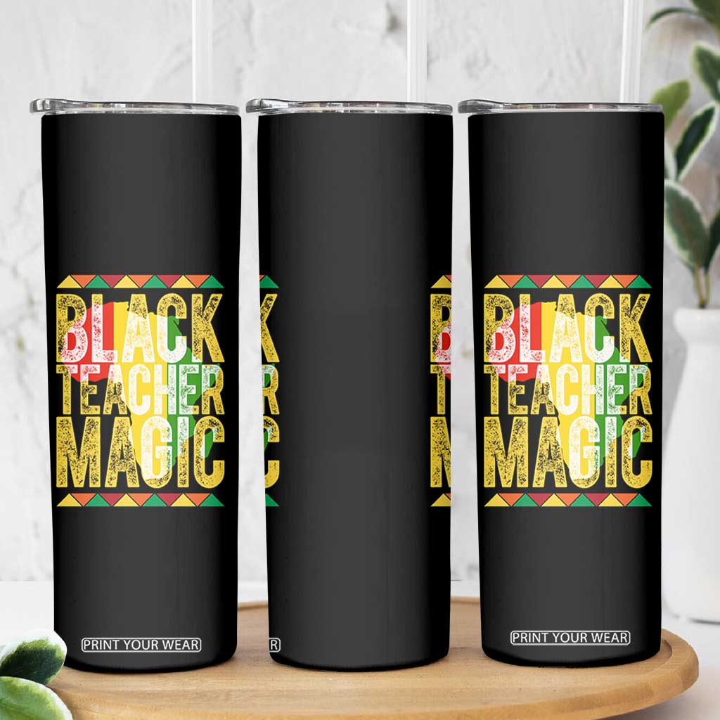 Black History Month Gift Skinny Tumbler Black Teacher Magic TS12 Print Your Wear