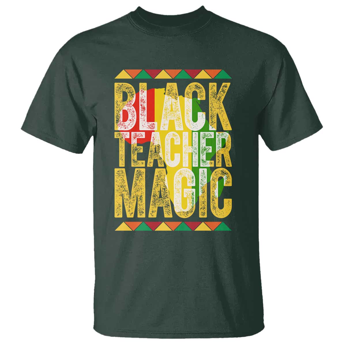 Black History Month Gift T Shirt Black Teacher Magic TS12 Dark Forest Green Print Your Wear