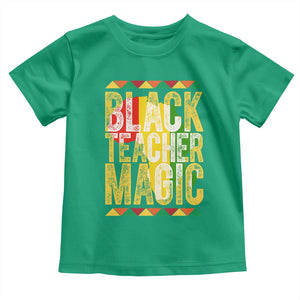 Black History Month Gift Toddler T Shirt Black Teacher Magic TS12 Irish Green Print Your Wear