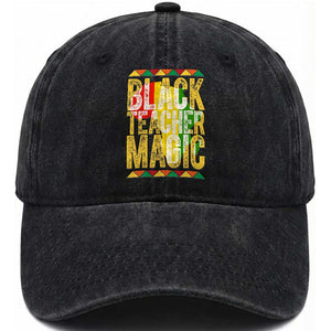 Black History Month Gift Washed Cotton Baseball Cap Black Teacher Magic TS12 Print Your Wear
