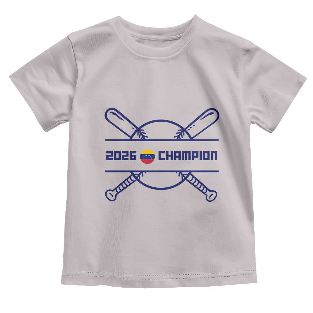 Venezuela Champions 2026 Toddler T Shirt Baseball Pride Gift TS12 Ice Gray Print Your Wear