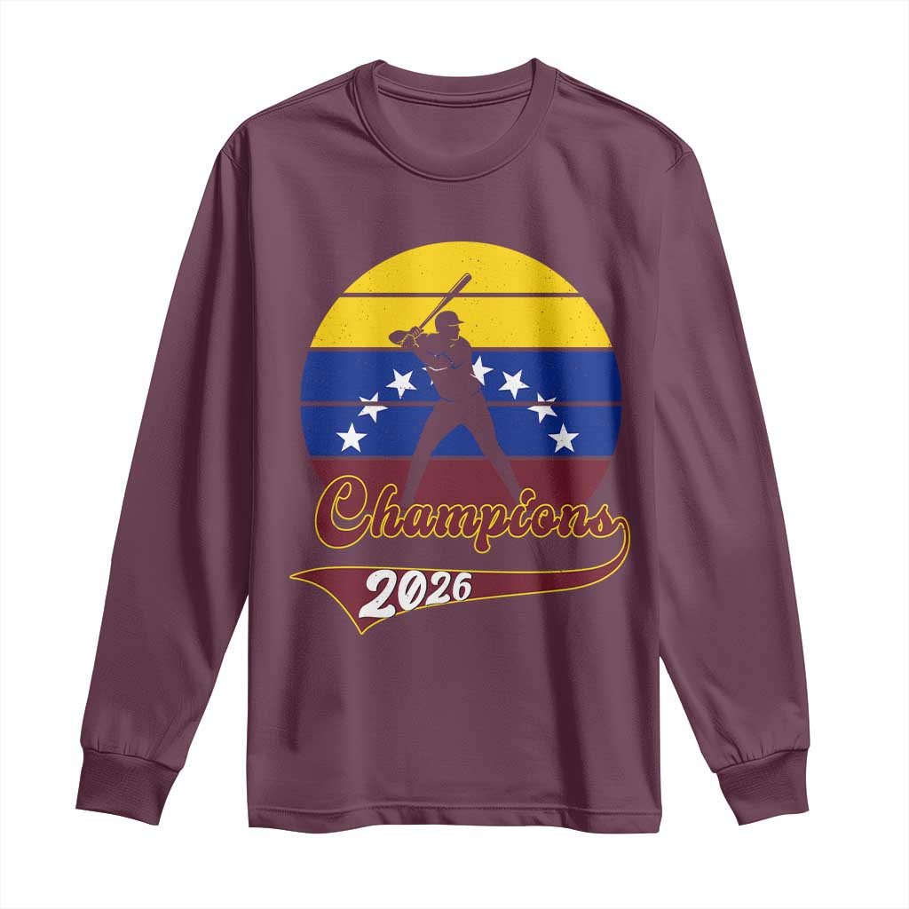 Vintage Venezuela 2026 Champions Long Sleeve Shirt Patriotic Baseball Pride Gift TS12 Maroon Print Your Wear