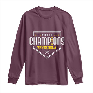 Venezuela 2026 Champions Long Sleeve Shirt Baseball Venezuelan Pride TS12 Maroon Print Your Wear