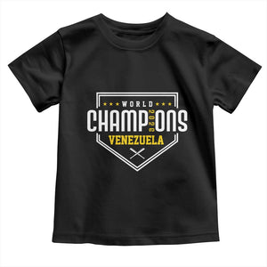 Venezuela 2026 Champions Toddler T Shirt Baseball Venezuelan Pride TS12 Black Print Your Wear