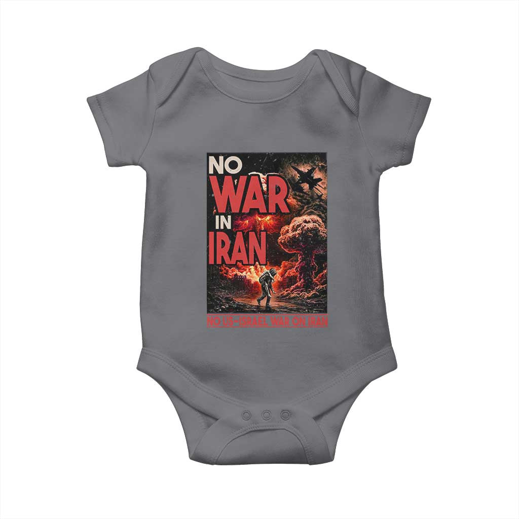 No US Israel War On Iran Baby Onesie Peace Not War TS12 Charcoal Print Your Wear