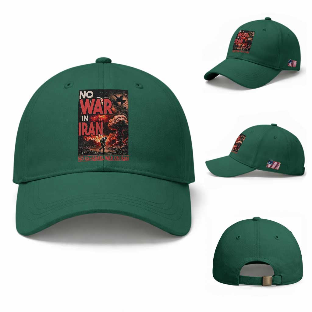 No US Israel War On Iran Baseball Cap Peace Not War TS12 Baseball Cap Universal Fit Irish Green Print Your Wear