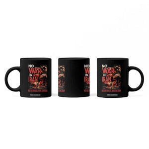 No US Israel War On Iran Coffee Mug Peace Not War TS12 Print Your Wear
