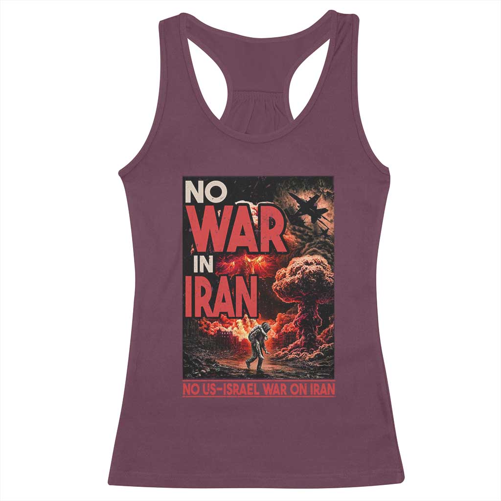 No US Israel War On Iran Racerback Tank Top Peace Not War TS12 Maroon Print Your Wear