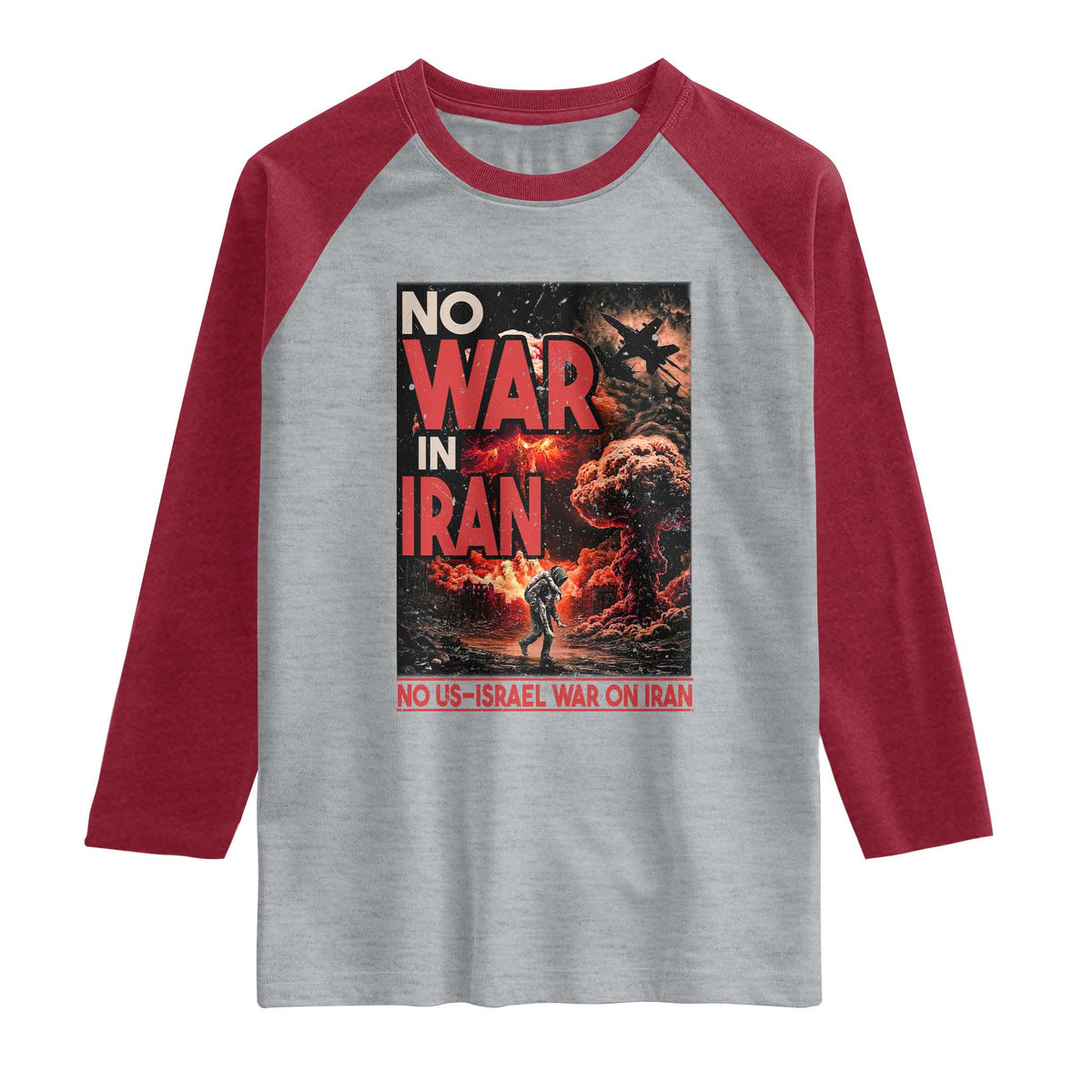 No US Israel War On Iran Raglan Shirt Peace Not War TS12 Heather Gray Heather Red Print Your Wear