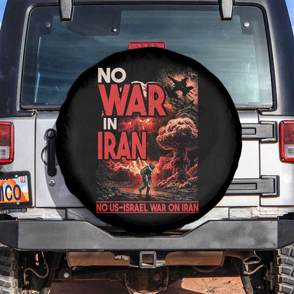 No US Israel War On Iran Spare Tire Cover Peace Not War TS12 No hole Black Print Your Wear