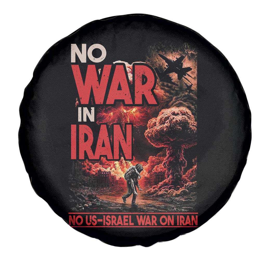 No US Israel War On Iran Spare Tire Cover Peace Not War TS12 Print Your Wear