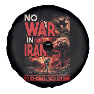 No US Israel War On Iran Spare Tire Cover Peace Not War TS12 Print Your Wear