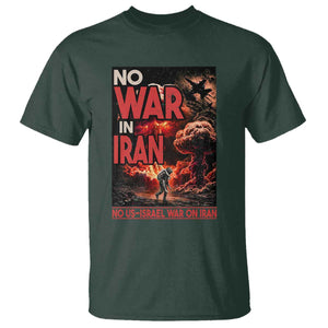 No US Israel War On Iran T Shirt Peace Not War TS12 Dark Forest Green Print Your Wear
