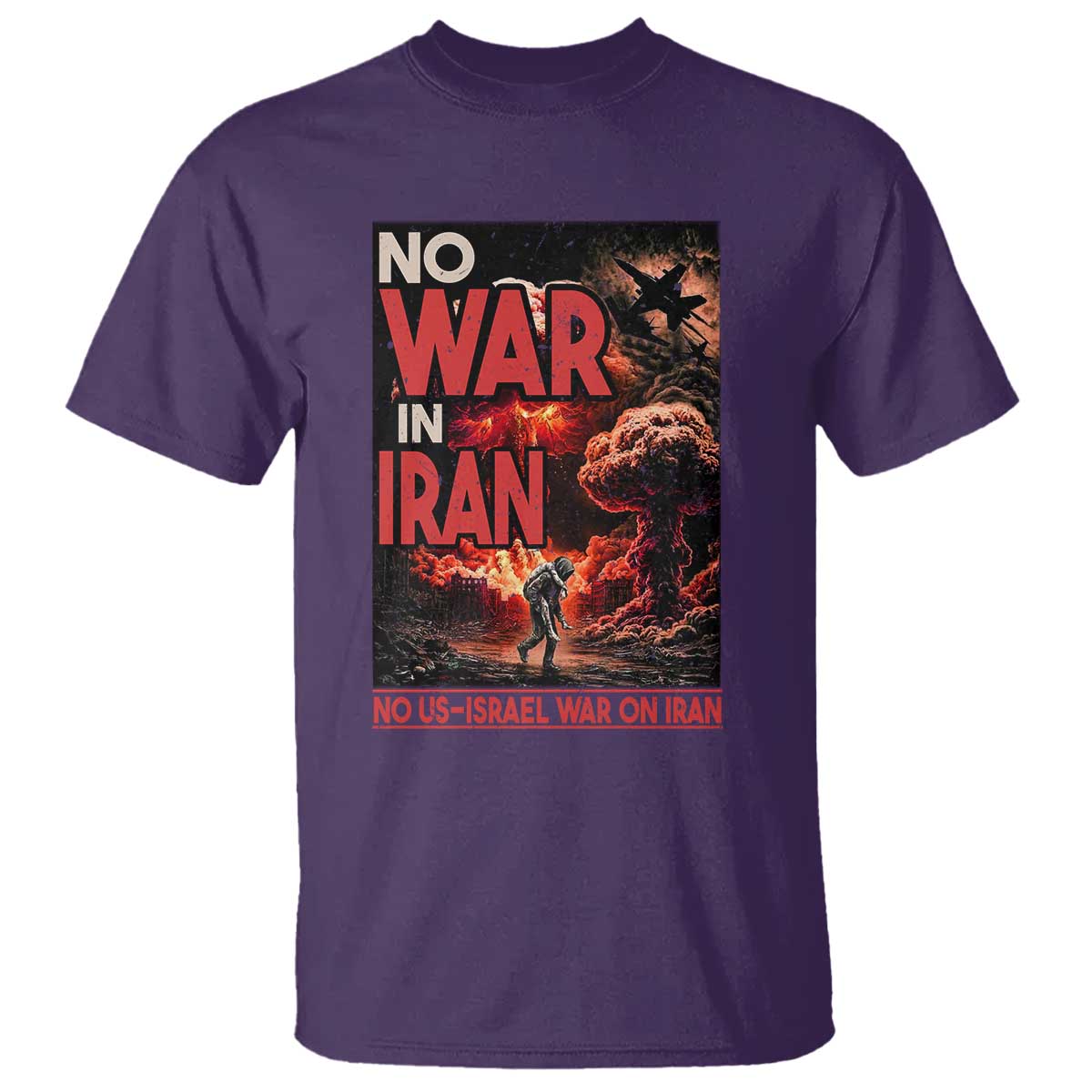 No US Israel War On Iran T Shirt Peace Not War TS12 Purple Print Your Wear