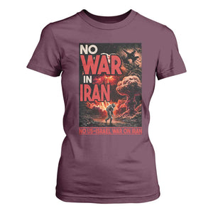 No US Israel War On Iran T Shirt For Women Peace Not War TS12 Maroon Print Your Wear