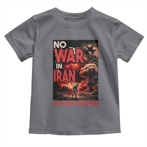 No US Israel War On Iran Toddler T Shirt Peace Not War TS12 Charcoal Print Your Wear
