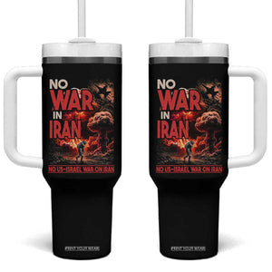 No US Israel War On Iran Tumbler With Handle Peace Not War TS12 One Size: 40 oz Black Print Your Wear