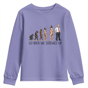 Go Back We Screwed Up Youth Sweatshirt Funny Anti Authoritarian TS12 Violet Print Your Wear