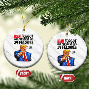 Iran Forgot Our President Has 34 Felonies Ceramic Ornament Funny Political Satire TS12 1pc White Marble Print Your Wear