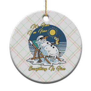 Melting Snowman Christmas In July Ceramic Ornament It Is Fine Everything Is Fine TS12 1pc Christmas Plaid Print Your Wear