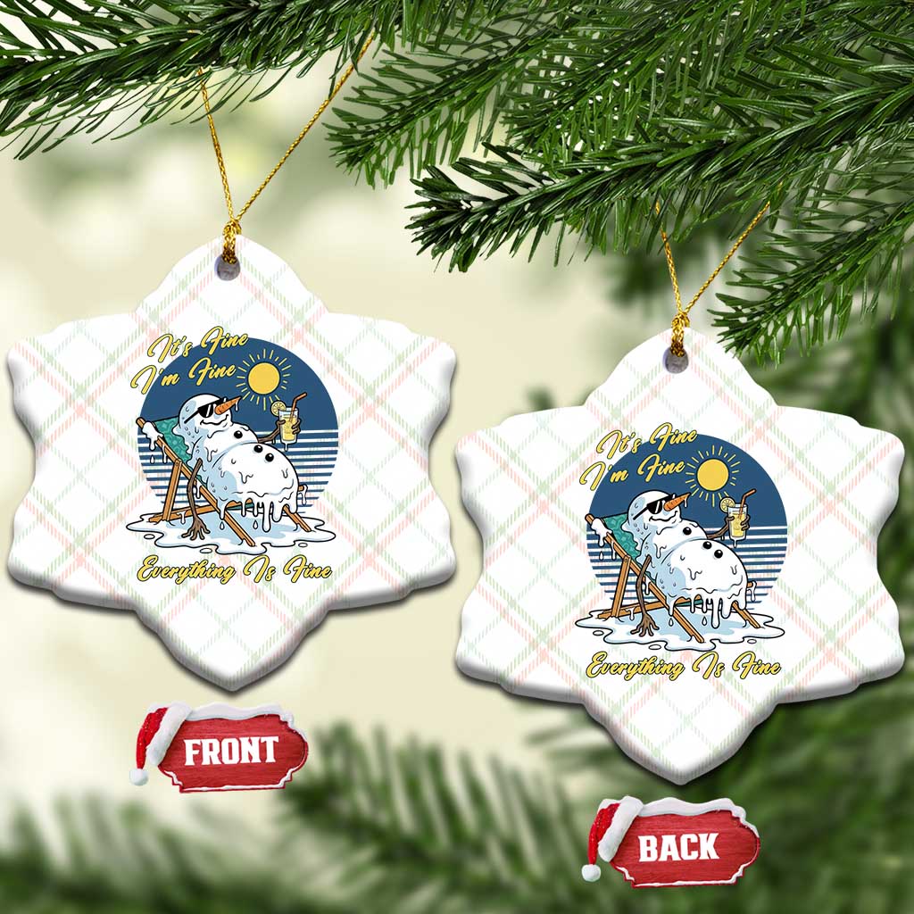 Melting Snowman Christmas In July Ceramic Ornament It Is Fine Everything Is Fine TS12 Print Your Wear
