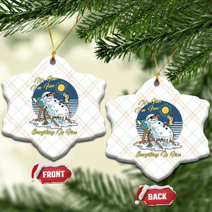Melting Snowman Christmas In July Ceramic Ornament It Is Fine Everything Is Fine TS12 Print Your Wear