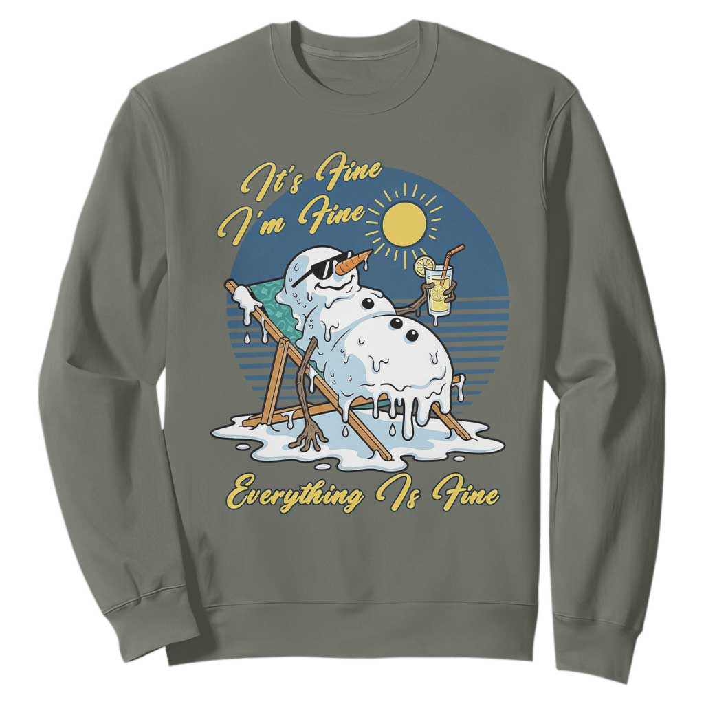 Melting Snowman Christmas In July Sweatshirt It Is Fine Everything Is Fine TS12 Military Green Print Your Wear