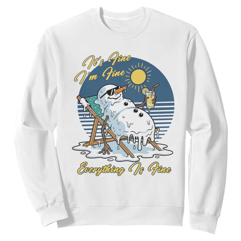 Melting Snowman Christmas In July Sweatshirt It Is Fine Everything Is Fine TS12 White Print Your Wear