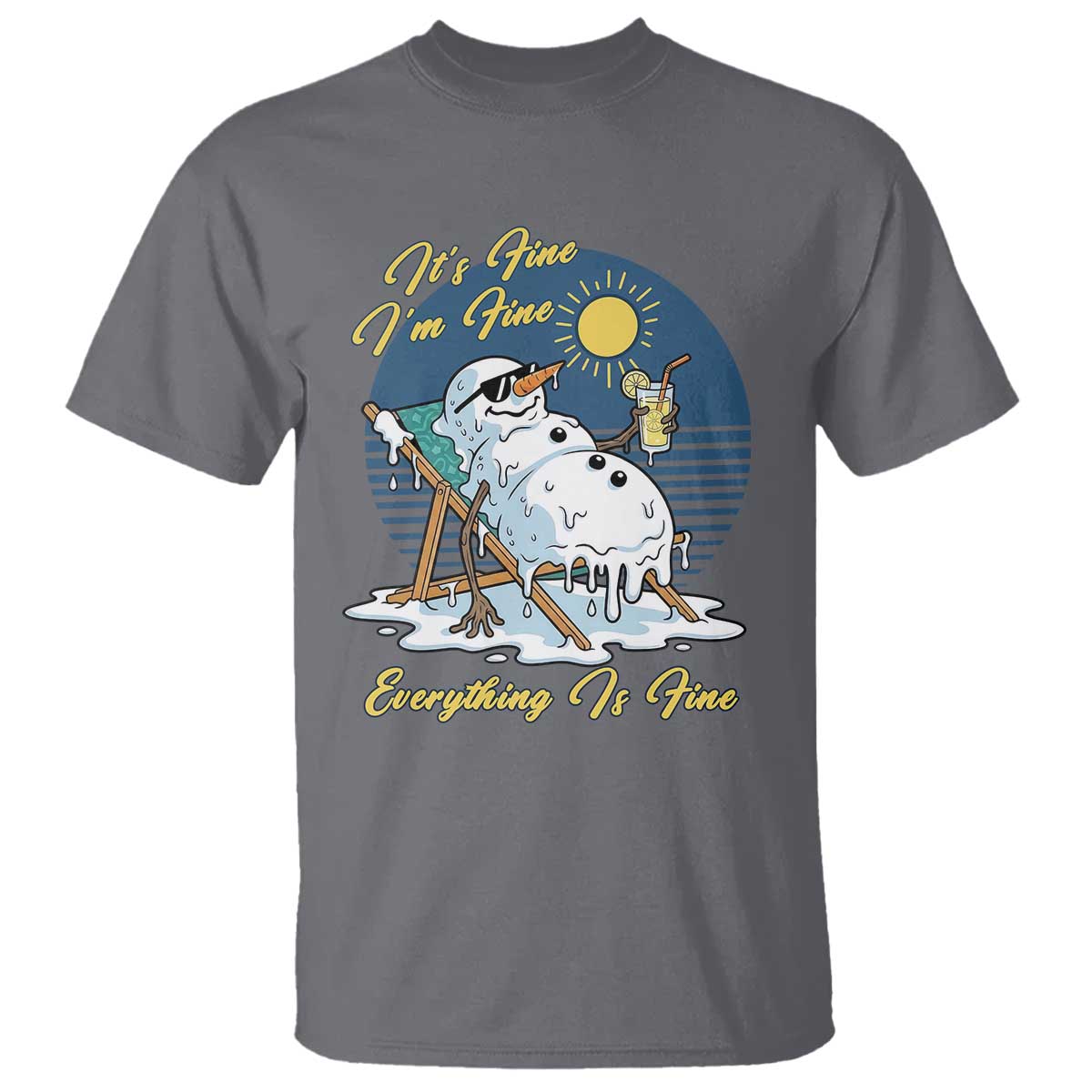 Melting Snowman Christmas In July T Shirt It Is Fine Everything Is Fine TS12 Charcoal Print Your Wear