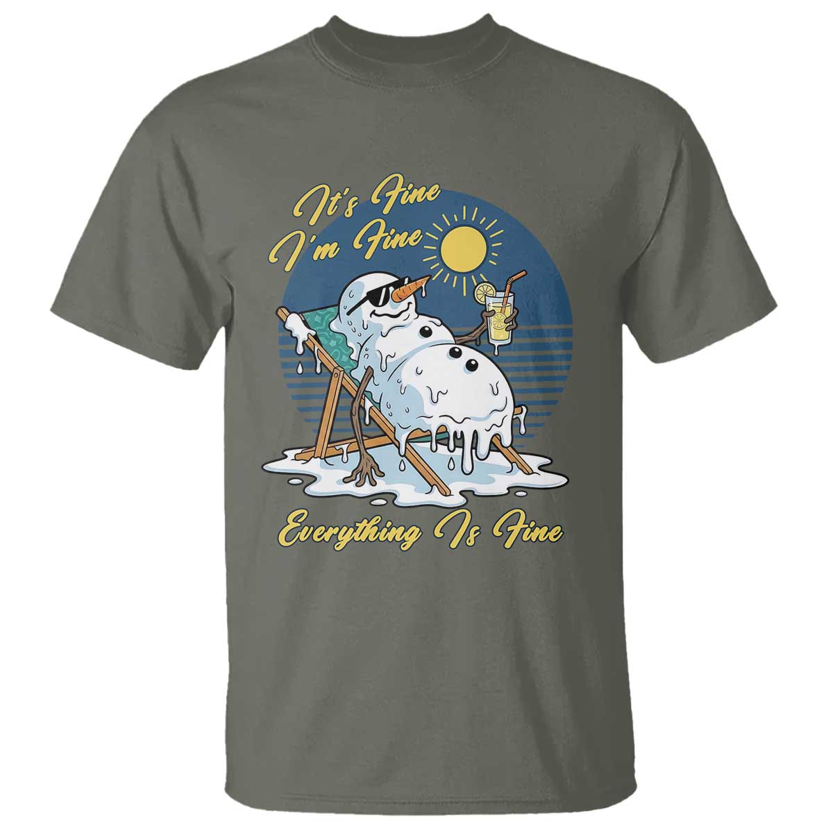 Melting Snowman Christmas In July T Shirt It Is Fine Everything Is Fine TS12 Military Green Print Your Wear