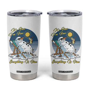 Melting Snowman Christmas In July Tumbler Cup It Is Fine Everything Is Fine TS12 White Print Your Wear