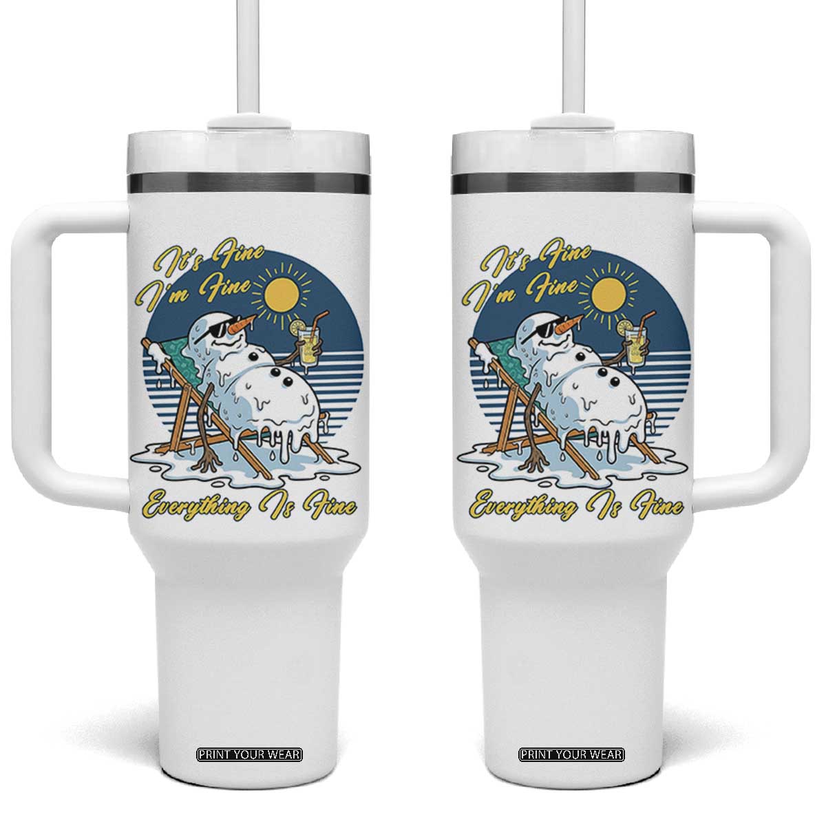 Melting Snowman Christmas In July Tumbler With Handle It Is Fine Everything Is Fine TS12 One Size: 40 oz White Print Your Wear
