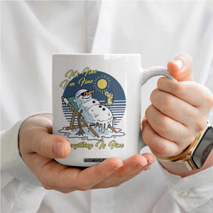 Melting Snowman Christmas In July Coffee Mug It Is Fine Everything Is Fine TS12 Print Your Wear