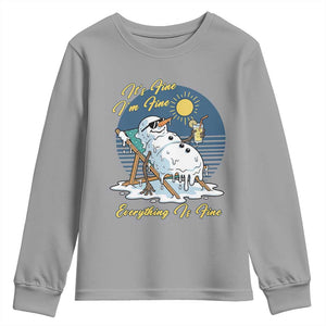 Melting Snowman Christmas In July Youth Sweatshirt It Is Fine Everything Is Fine
