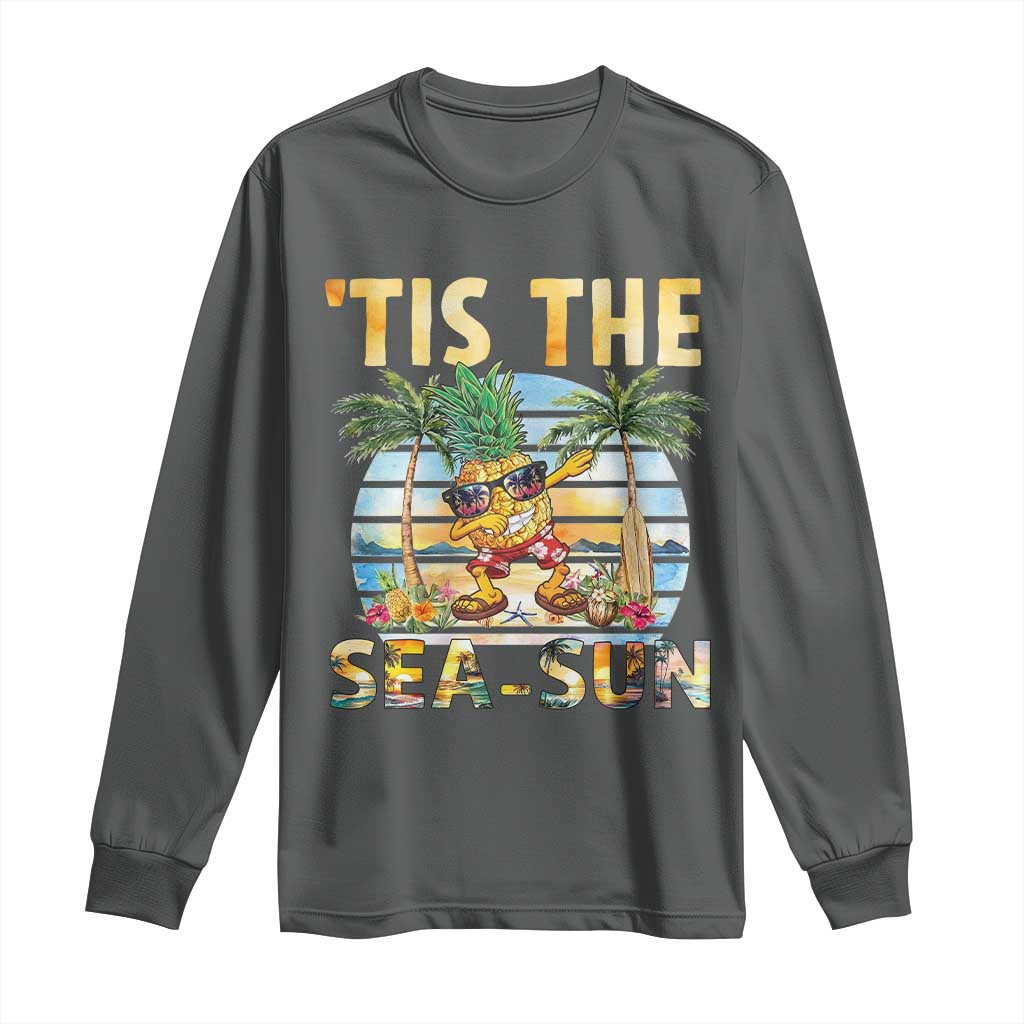 Tis The Sea Sun Long Sleeve Shirt Dabbing Pineapple Summer Vacation Gift TS12 Dark Heather Print Your Wear