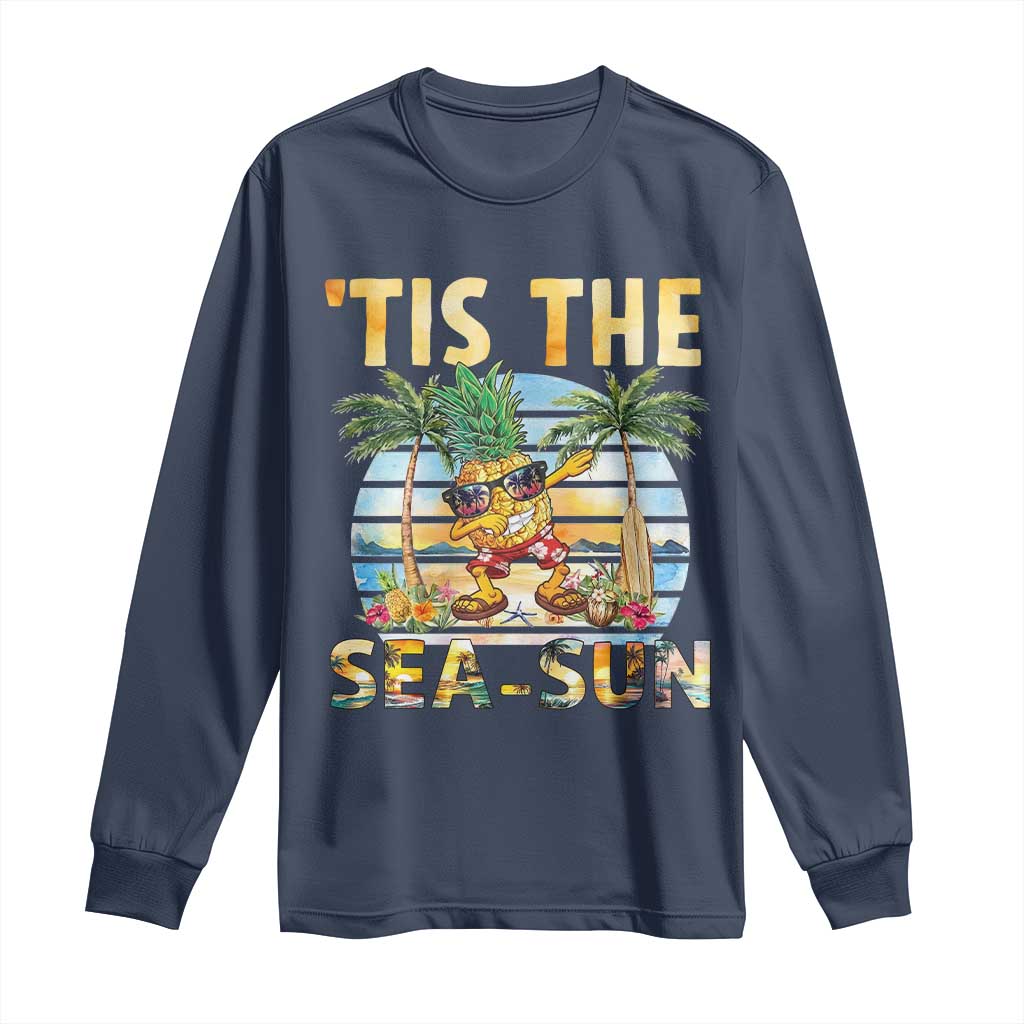 Tis The Sea Sun Long Sleeve Shirt Dabbing Pineapple Summer Vacation Gift TS12 Navy Print Your Wear