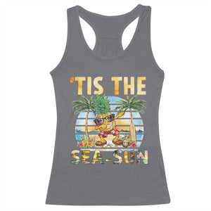 Tis The Sea Sun Racerback Tank Top Dabbing Pineapple Summer Vacation Gift