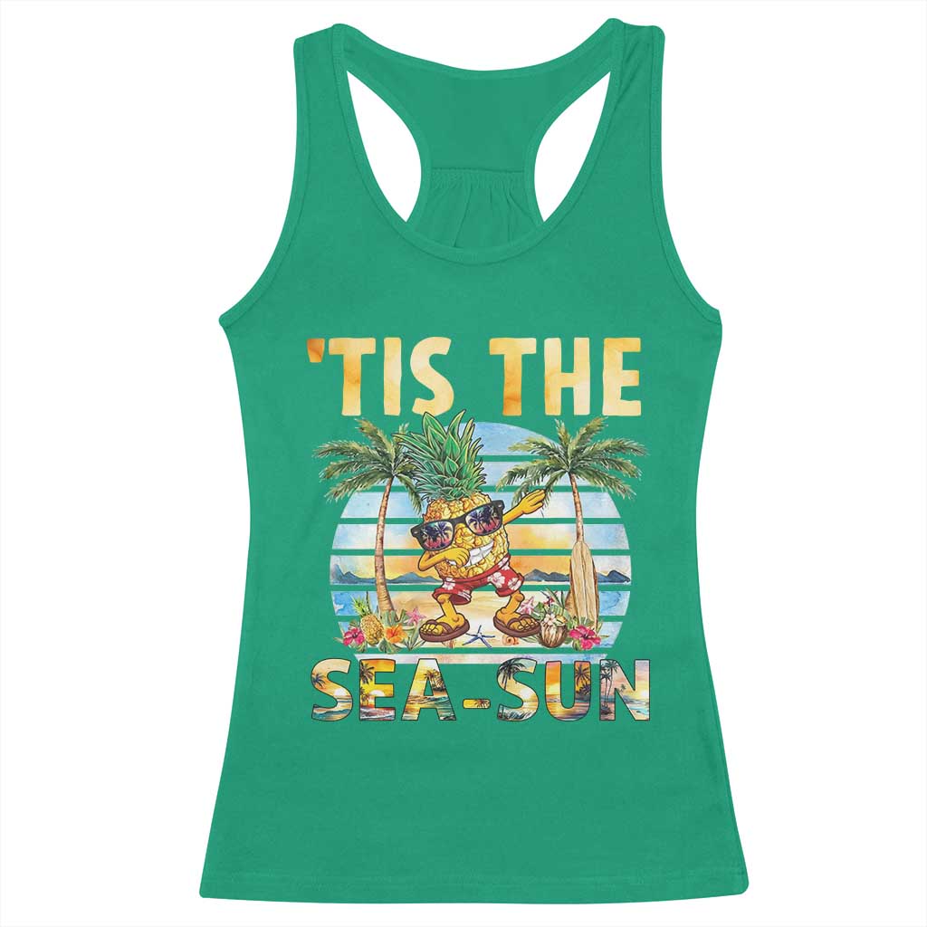 Tis The Sea Sun Racerback Tank Top Dabbing Pineapple Summer Vacation Gift